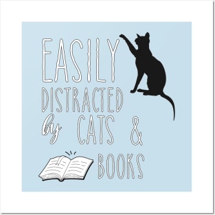 EASILY DISTRACTED BY CATS & BOOKS Posters and Art